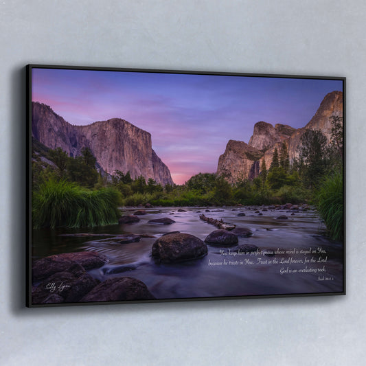 Yosemite valley Christian fine art print with Isaiah 26:3-4 scripture — “You keep him in perfect peace.”